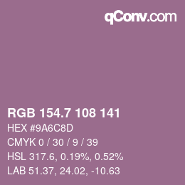 カラーコード: RGB 154.7 108 141 | qconv.com