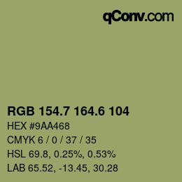 カラーコード: RGB 154.7 164.6 104 | qconv.com