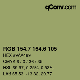 カラーコード: RGB 154.7 164.6 105 | qconv.com