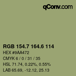 カラーコード: RGB 154.7 164.6 114 | qconv.com