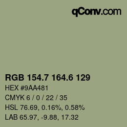 カラーコード: RGB 154.7 164.6 129 | qconv.com