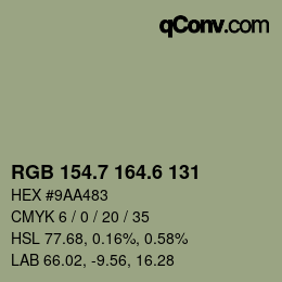 カラーコード: RGB 154.7 164.6 131 | qconv.com