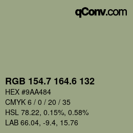 カラーコード: RGB 154.7 164.6 132 | qconv.com
