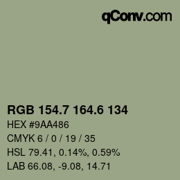 カラーコード: RGB 154.7 164.6 134 | qconv.com