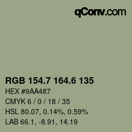 カラーコード: RGB 154.7 164.6 135 | qconv.com