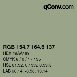 カラーコード: RGB 154.7 164.6 137 | qconv.com