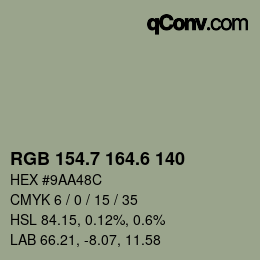 カラーコード: RGB 154.7 164.6 140 | qconv.com
