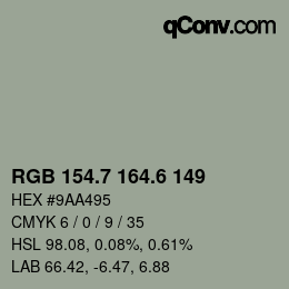 カラーコード: RGB 154.7 164.6 149 | qconv.com