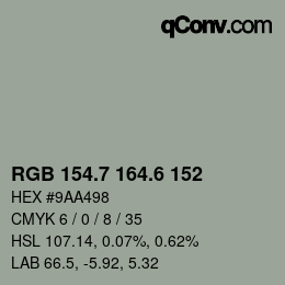 カラーコード: RGB 154.7 164.6 152 | qconv.com