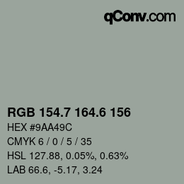 カラーコード: RGB 154.7 164.6 156 | qconv.com