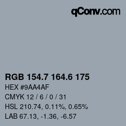 カラーコード: RGB 154.7 164.6 175 | qconv.com