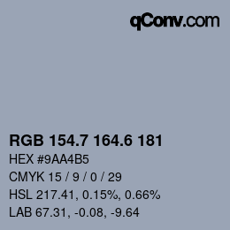 カラーコード: RGB 154.7 164.6 181 | qconv.com