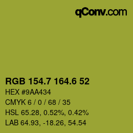 カラーコード: RGB 154.7 164.6 52 | qconv.com