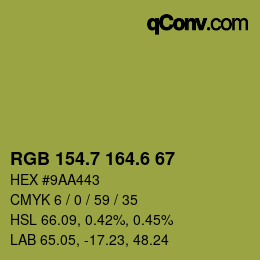 カラーコード: RGB 154.7 164.6 67 | qconv.com