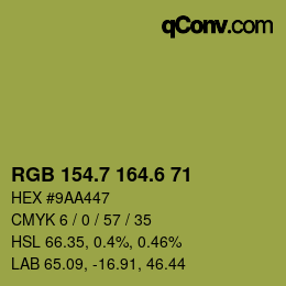 カラーコード: RGB 154.7 164.6 71 | qconv.com