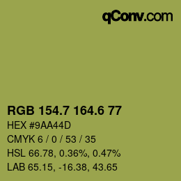 カラーコード: RGB 154.7 164.6 77 | qconv.com