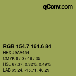 カラーコード: RGB 154.7 164.6 84 | qconv.com