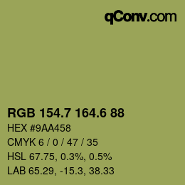 カラーコード: RGB 154.7 164.6 88 | qconv.com