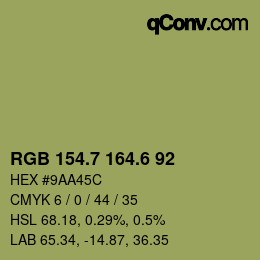 カラーコード: RGB 154.7 164.6 92 | qconv.com