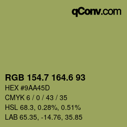 カラーコード: RGB 154.7 164.6 93 | qconv.com