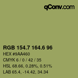カラーコード: RGB 154.7 164.6 96 | qconv.com