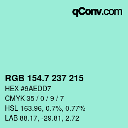 カラーコード: RGB 154.7 237 215 | qconv.com