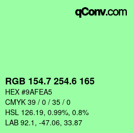 カラーコード: RGB 154.7 254.6 165 | qconv.com
