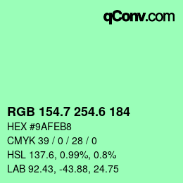 カラーコード: RGB 154.7 254.6 184 | qconv.com