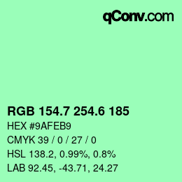 カラーコード: RGB 154.7 254.6 185 | qconv.com