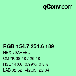 カラーコード: RGB 154.7 254.6 189 | qconv.com