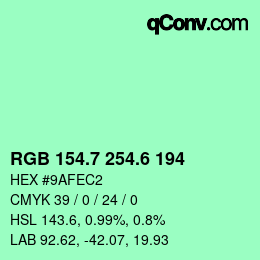 カラーコード: RGB 154.7 254.6 194 | qconv.com