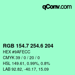 カラーコード: RGB 154.7 254.6 204 | qconv.com