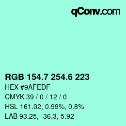 カラーコード: RGB 154.7 254.6 223 | qconv.com