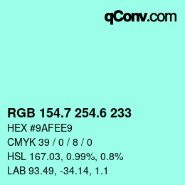 カラーコード: RGB 154.7 254.6 233 | qconv.com