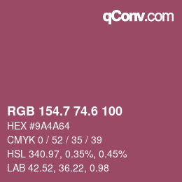 カラーコード: RGB 154.7 74.6 100 | qconv.com