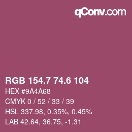 カラーコード: RGB 154.7 74.6 104 | qconv.com