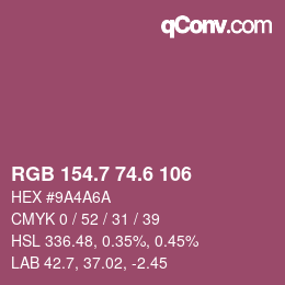 カラーコード: RGB 154.7 74.6 106 | qconv.com