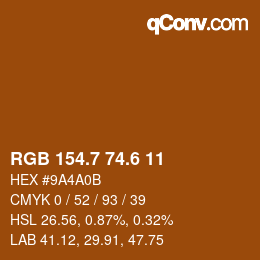 カラーコード: RGB 154.7 74.6 11 | qconv.com