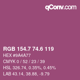 カラーコード: RGB 154.7 74.6 119 | qconv.com