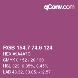 カラーコード: RGB 154.7 74.6 124 | qconv.com