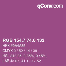カラーコード: RGB 154.7 74.6 133 | qconv.com