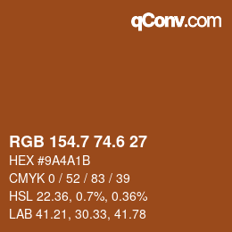 カラーコード: RGB 154.7 74.6 27 | qconv.com