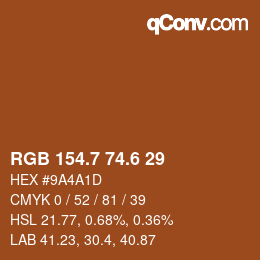 カラーコード: RGB 154.7 74.6 29 | qconv.com