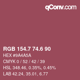 カラーコード: RGB 154.7 74.6 90 | qconv.com