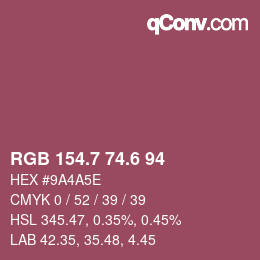 カラーコード: RGB 154.7 74.6 94 | qconv.com