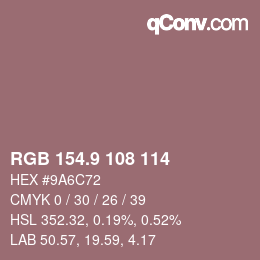 Color code: RGB 154.9 108 114 | qconv.com