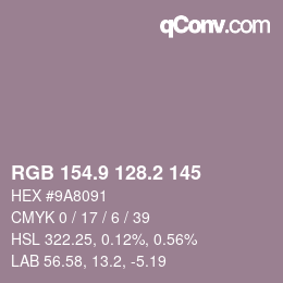 カラーコード: RGB 154.9 128.2 145 | qconv.com