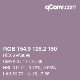カラーコード: RGB 154.9 128.2 150 | qconv.com