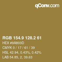 カラーコード: RGB 154.9 128.2 61 | qconv.com