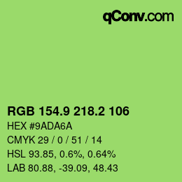 カラーコード: RGB 154.9 218.2 106 | qconv.com
